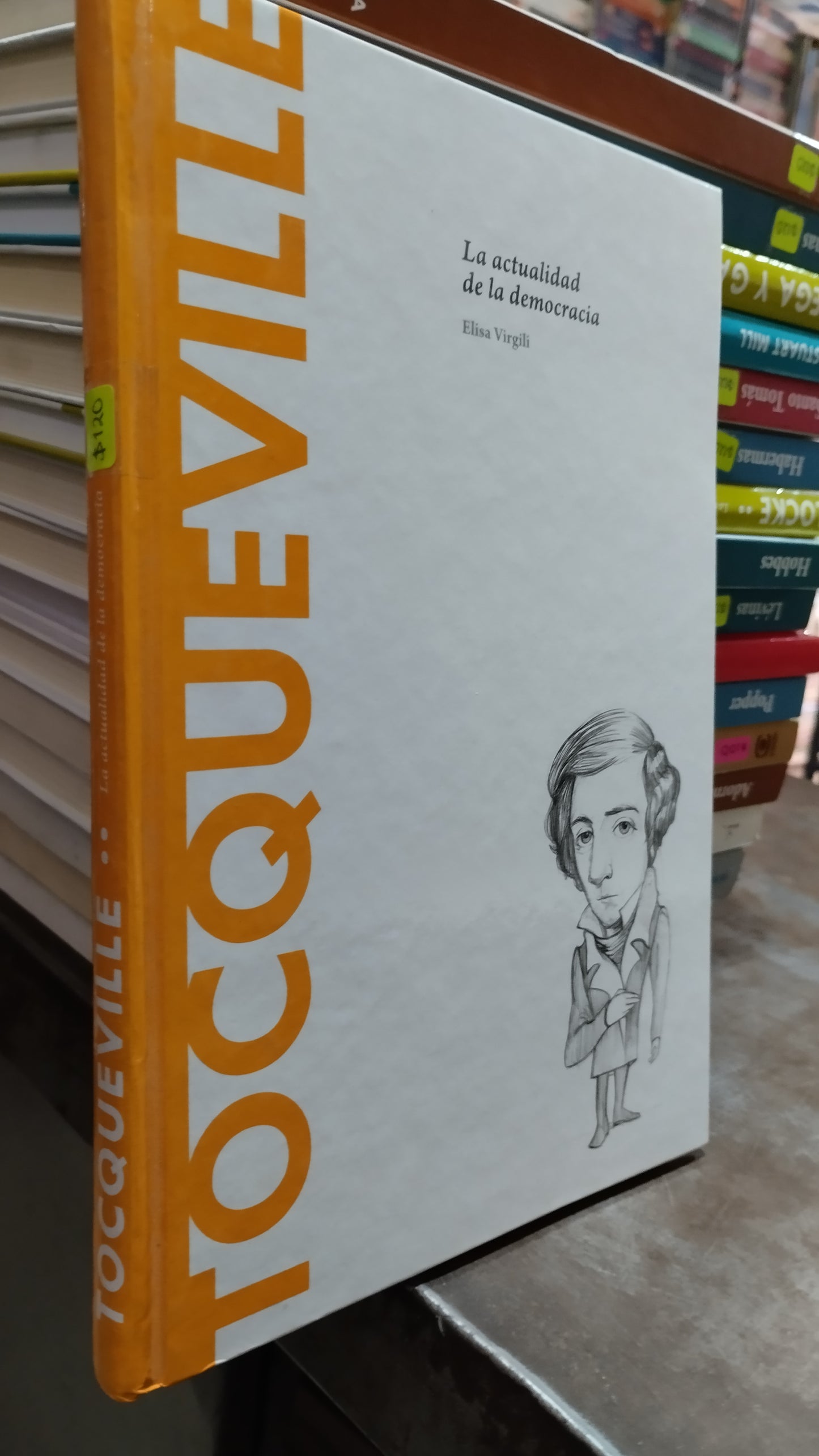 TOCQUEVILLE LA ACTUALIDAD DE LA DEMOCRACIA POR ELISA VIRGILI LIBRO USADO SOCIOLOGIA ALDAMA