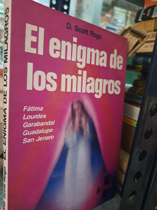 EL ENIGMA DE LOS MILAGROS D.SCOTT ROGO USADO ESOTERISMO ALDAMA