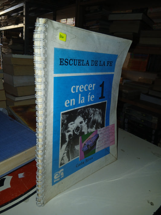 CRECER EN LA FE 1 POR GELA RIUS USADO RELIGIÓN LITERARIO 207