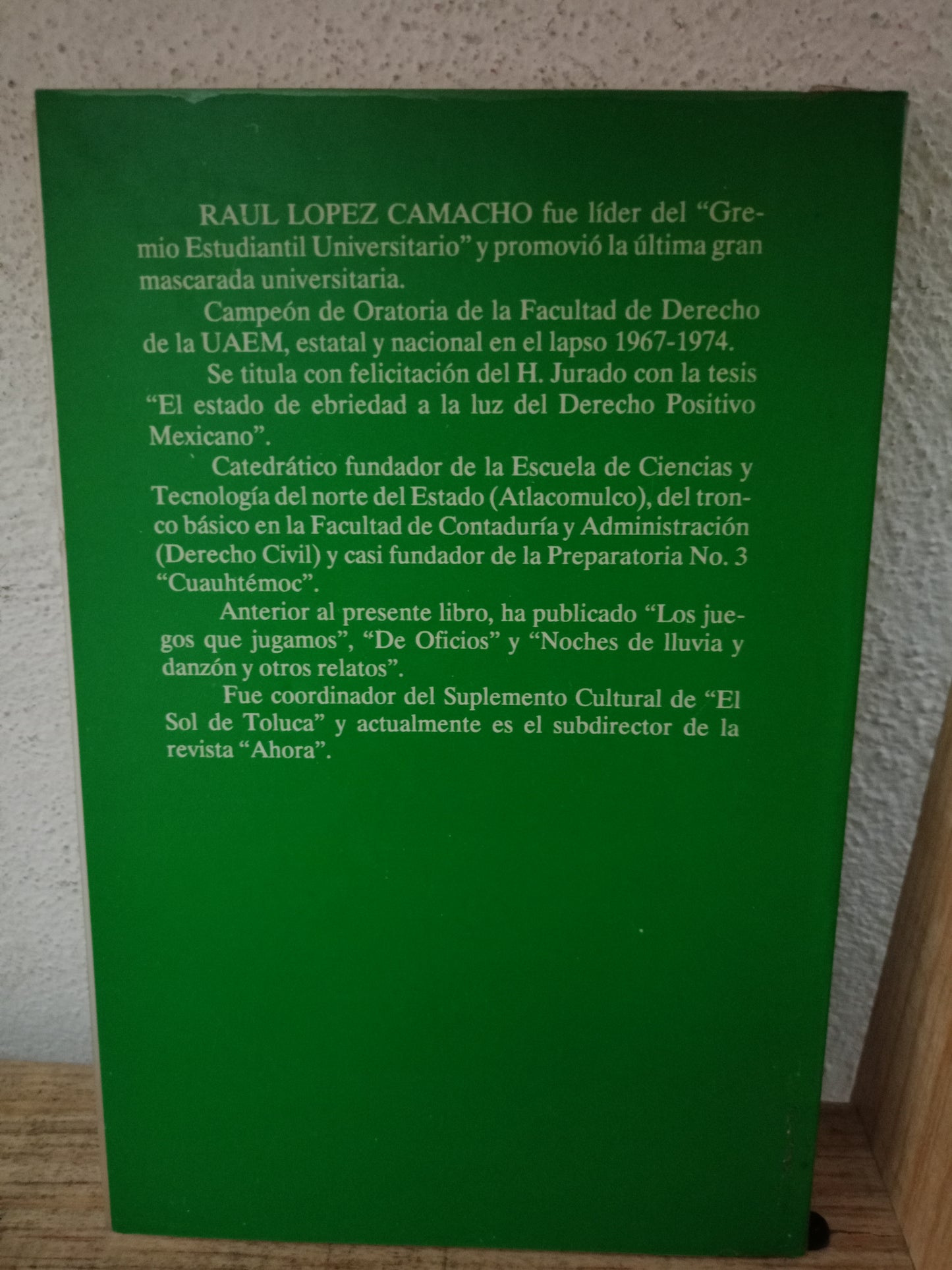 LA UNIVERSIDAD AUTÓNOMA DEL ESTADO DE MÉXICO (APUNTES PARA SU HISTORIA) POR RAÚL LÓPEZ CAMACHO USADO NOVELA LITERARIO 305