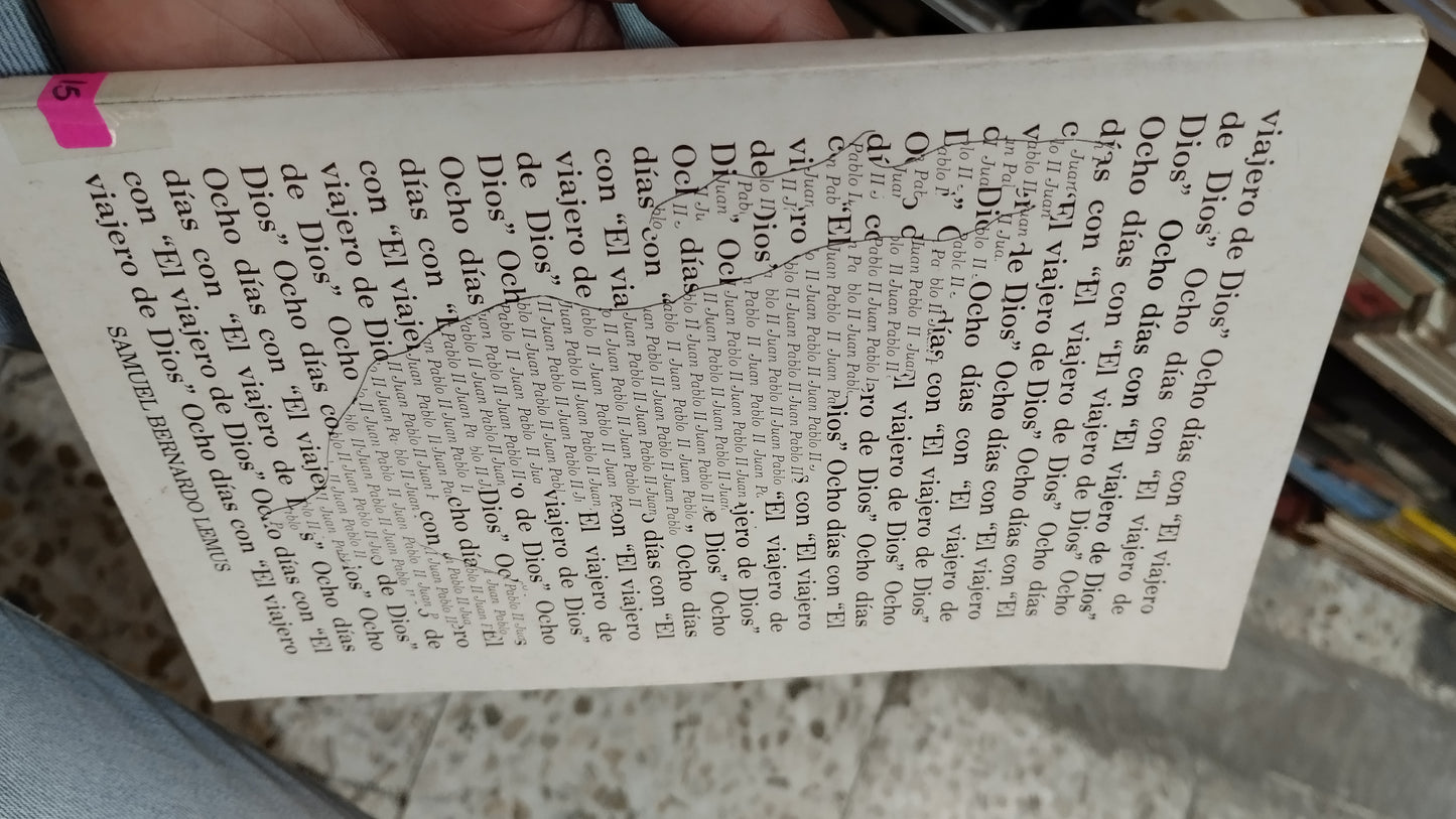 OCHO DIAS CON EL VIAJERO DE DIOS POR SAMUEL BERNARDO LEMUS LIBRO USADO RELIGION ALDAMA