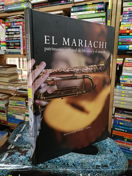 EL MARIACHI PATRIMONIO CULTURAL DE MÉXICO Y EL MUNDO USADO ARTE LITERARIO 207