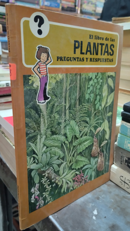 EL LIBRO DE LAS PLANTAS PREGUNTAS Y RESPUESTAS LIBRO USADO AGRICULTURA ALDAMA