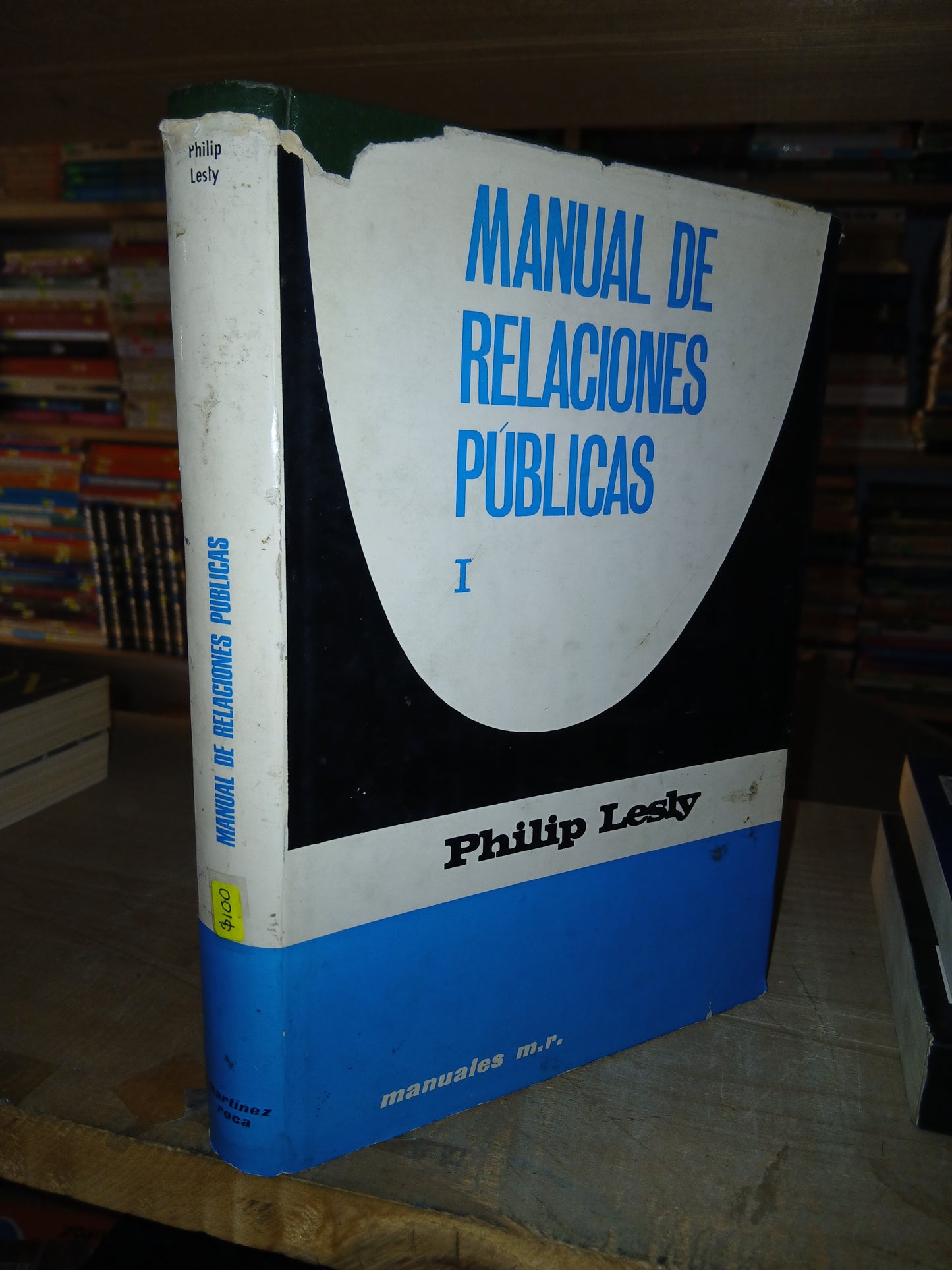 MANUAL DE RELACIONES PÚBLICAS I POR PHILIP LESLY USADO ADMINISTRACIÓN LITERARIO 207