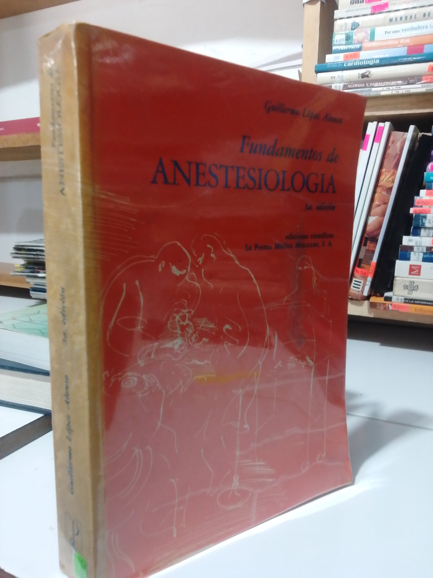 FUNDAMENTOS DE ANESTESIOLOGIA POR GUILLERMO LOPEZ ALONSO USADO SALUD JUAREZ
