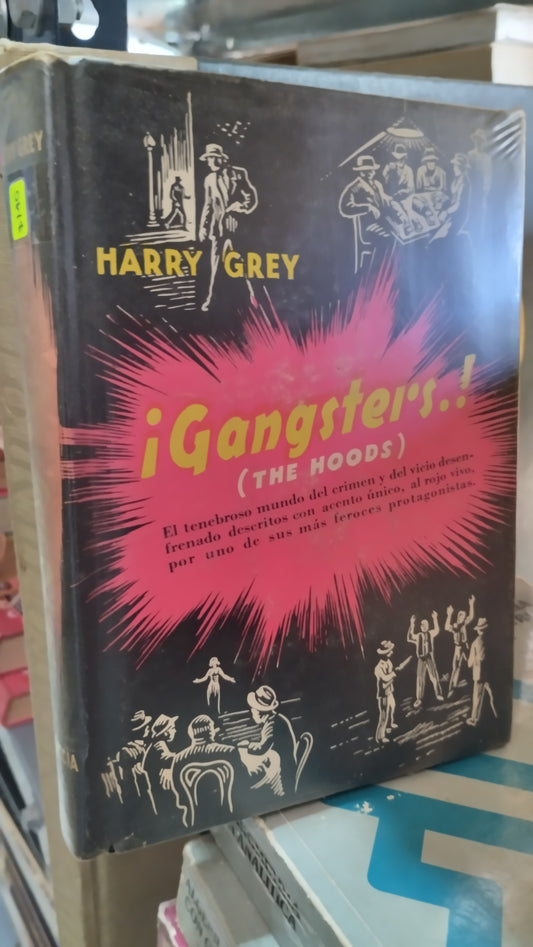 GANGSTERS POR HARRY GREY LIBRO USADO NOVELAS ALDAMA