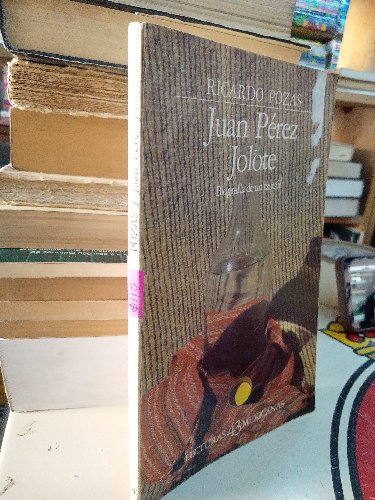 JUAN PEREZ JOLOTE BIOGRAFIA DE UN TZOTZIL POR RICARDO POZAS USADO NOVELA LITERARIO 207
