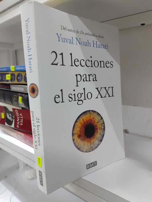 21 LECCIONES PARA EL SIGLO 21 POR YUVAL NOAH HARARI USADO NOVELAS JUAREZ 515