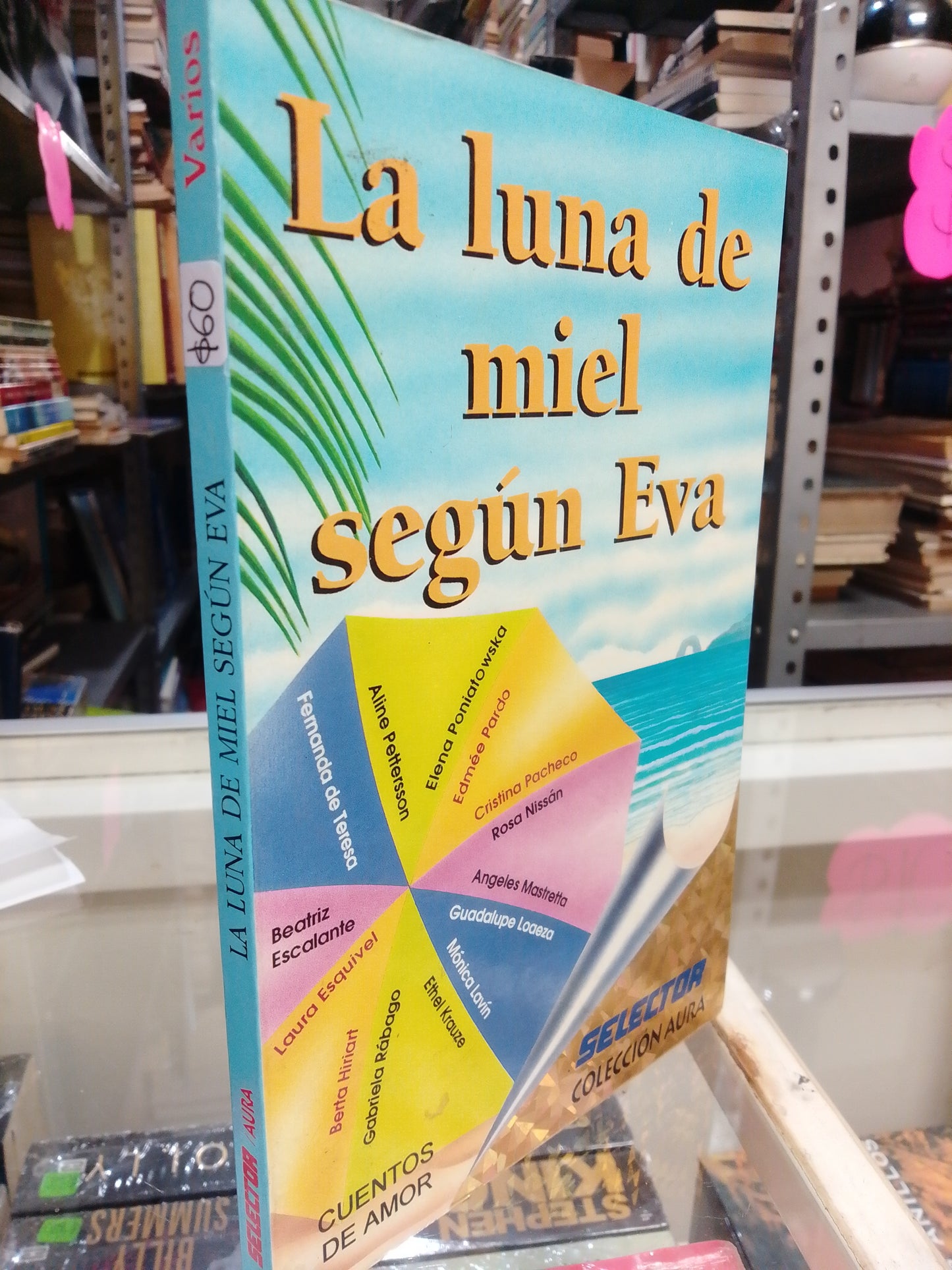 LA LUNA DE MIEL SEGUN EVA POR VARIOS AUTORES USADO NOVELAS JUAREZ