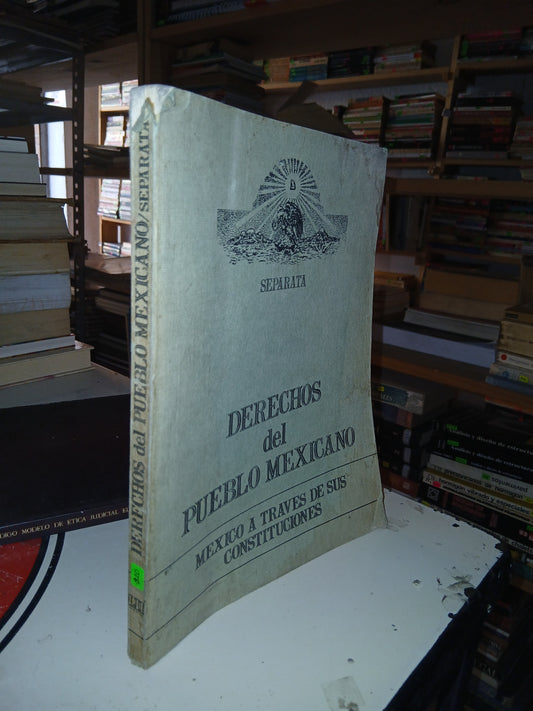 DERECHOS DEL PUEBLO MEXICANO USADO DERECHO LITERARIO 207