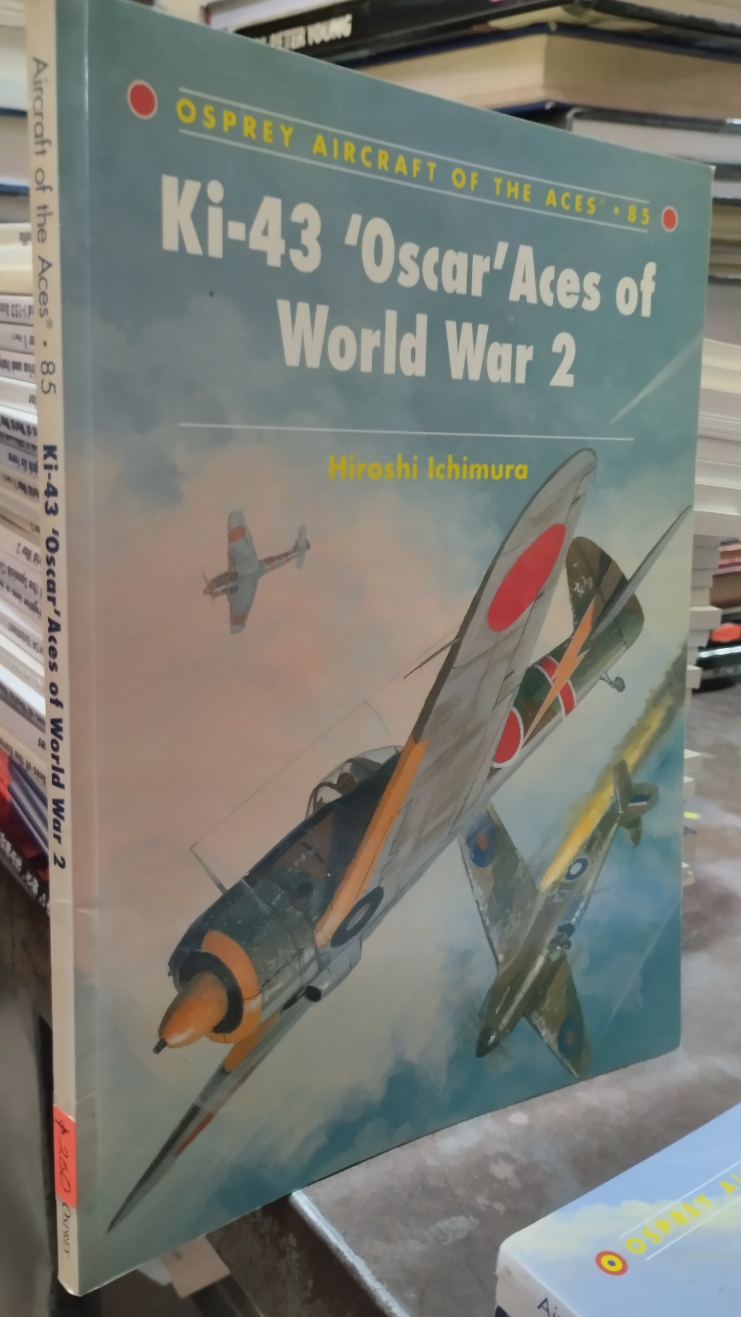 KI 43 OSCAR ACES OF WORLD WAR 2 85 LIBRO USADO HISTORIA ALDAMA