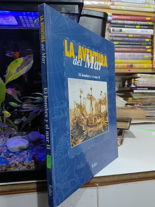 LA AVENTURA DEL MAR EL HOMBRE Y EL MAR 2 POR EDITORIAL FOLIO USADO HISTORIA JUAREZ