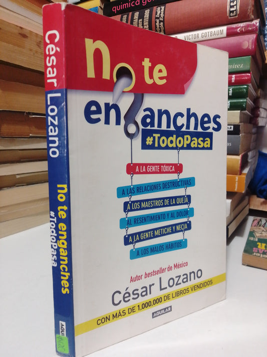 NO TE ENGANCHES TODO PASA POR CESAR LOZANO USADO SUP.PERSONAL JUAREZ