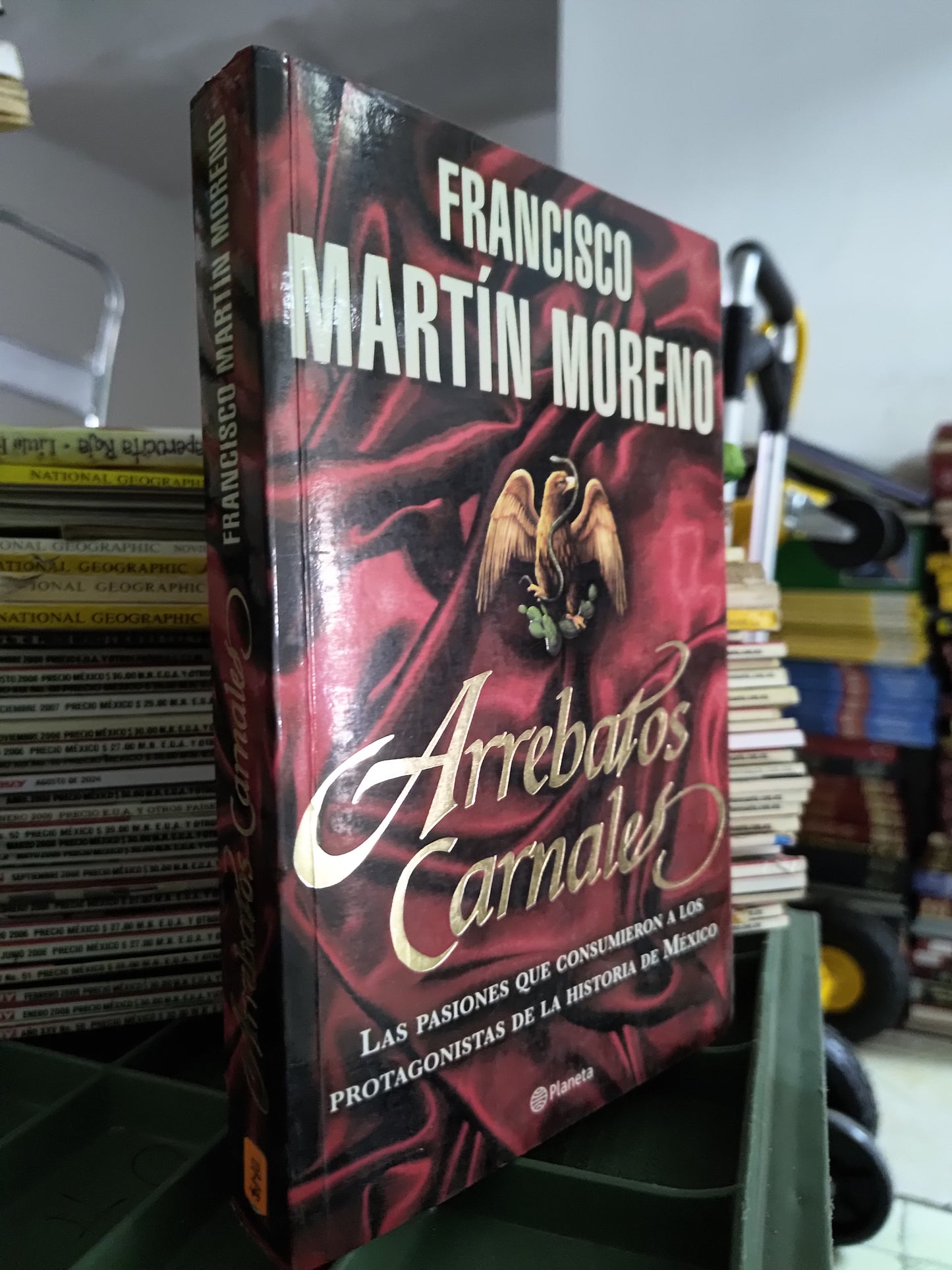 ARREBATOS CARNALES POR FRANCISCO MARTIN MORENO USADO POLITICA JUAREZ 515