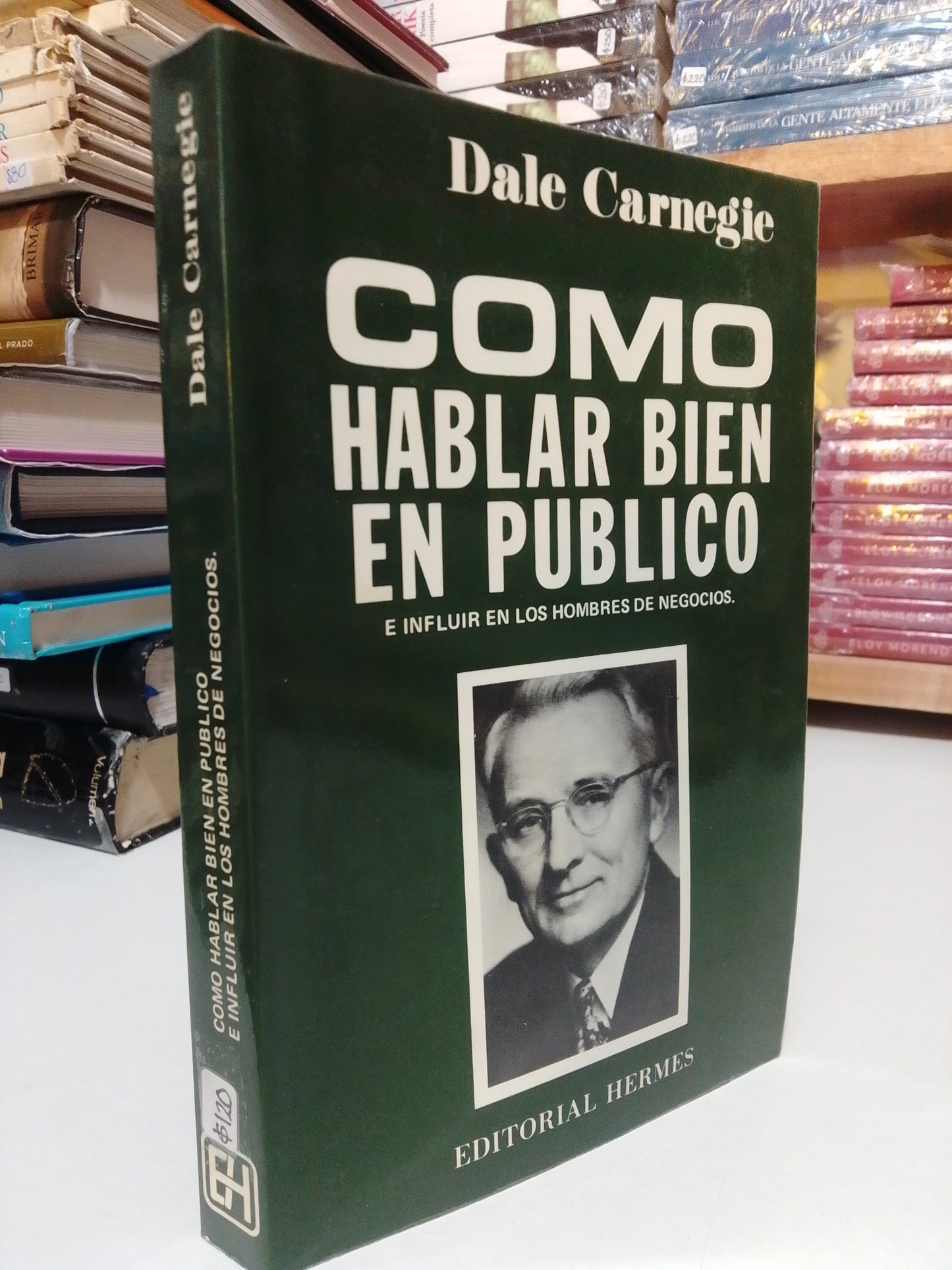 COMO HABLAR BIEN EN PUBLICO POR DALE CARNEGIE USADO SUP.PERSONAL JUAREZ
