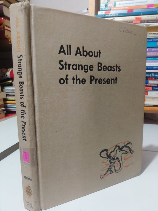 ALL ABOUT STRANGE BEASTS OF THE PRESENTS POR ROBERT S. LEMMON  USADO IDIOMAS JUAREZ