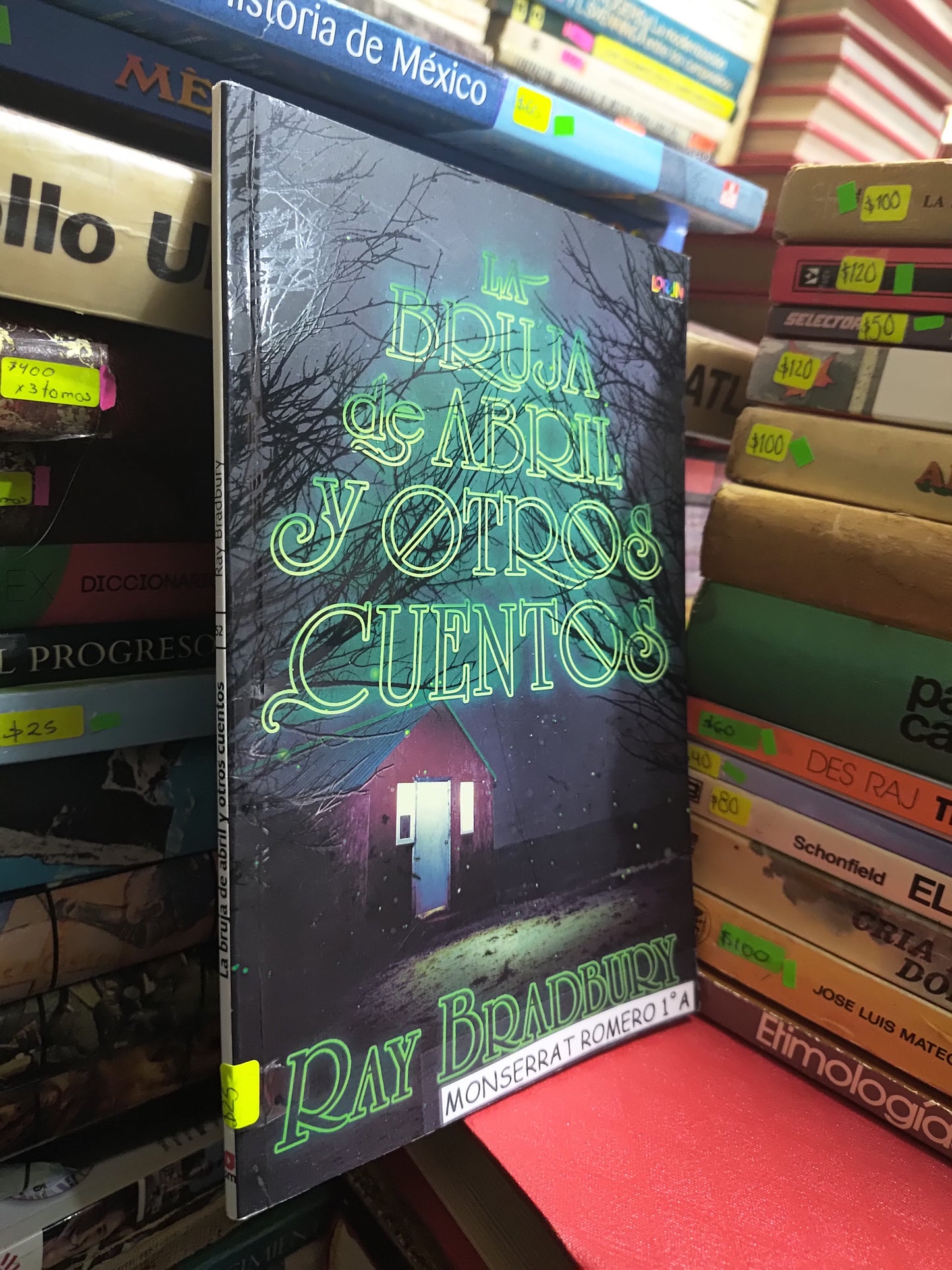 LA BRUJA DE ABRIL Y OTROS CUENTOS POR RAY BRADBURY USADO NOVELAS JUAREZ 507