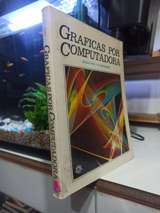 GRAFICAS POR COMPUTADORA POR DONALD HEARN USADO COMPUTACION JUÁREZ