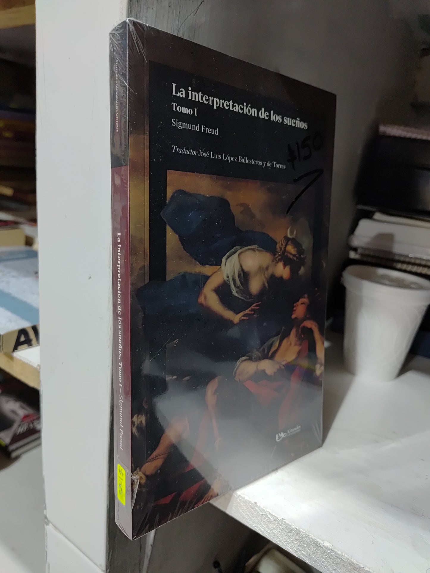 LA INTERPRETACION DE LOS SUEÑOS TOMO 1 POR SIGMUND FREUD USADO ESOTERISMO JUAREZ