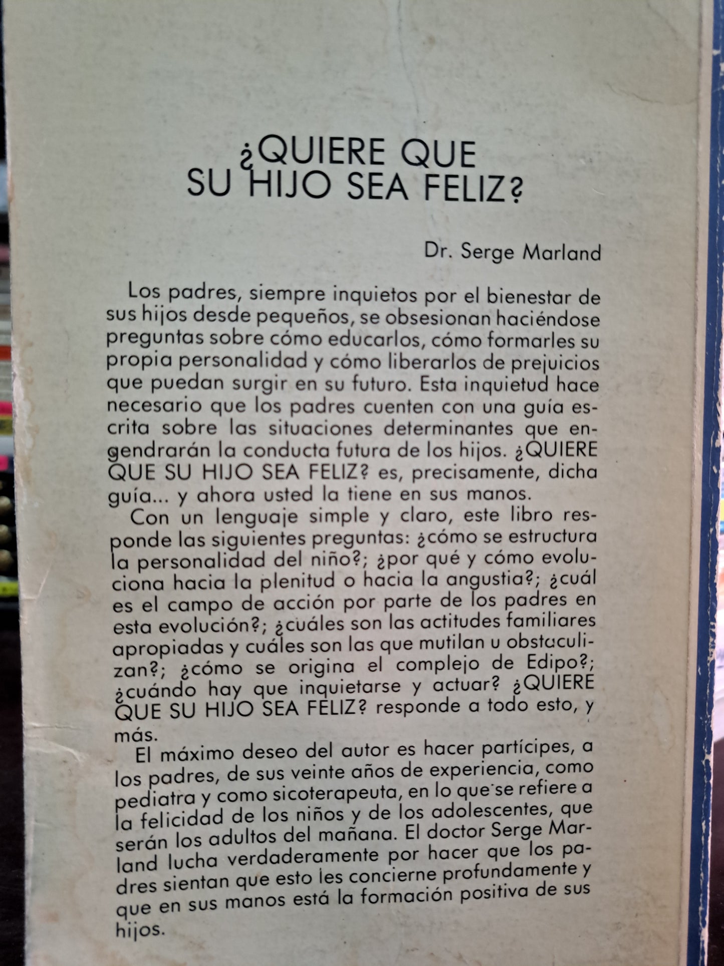 ¿QUIERE QUE SU HIJO SEA FELIZ? SERGE MARLAND USADO PSICOLOGÍA LITERARIO 305