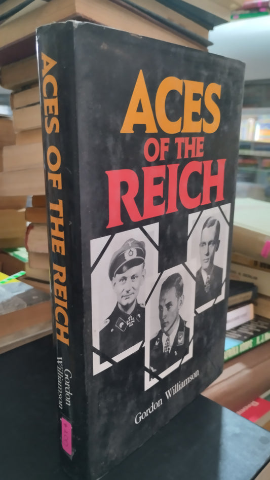 ACES OF THE REICH BY GORDON WILLIAMSON LIBRO USADO HISTORIA ALDAMA EDITORIAL ARMS AND ARMOUR EN BUEN ESTADO
