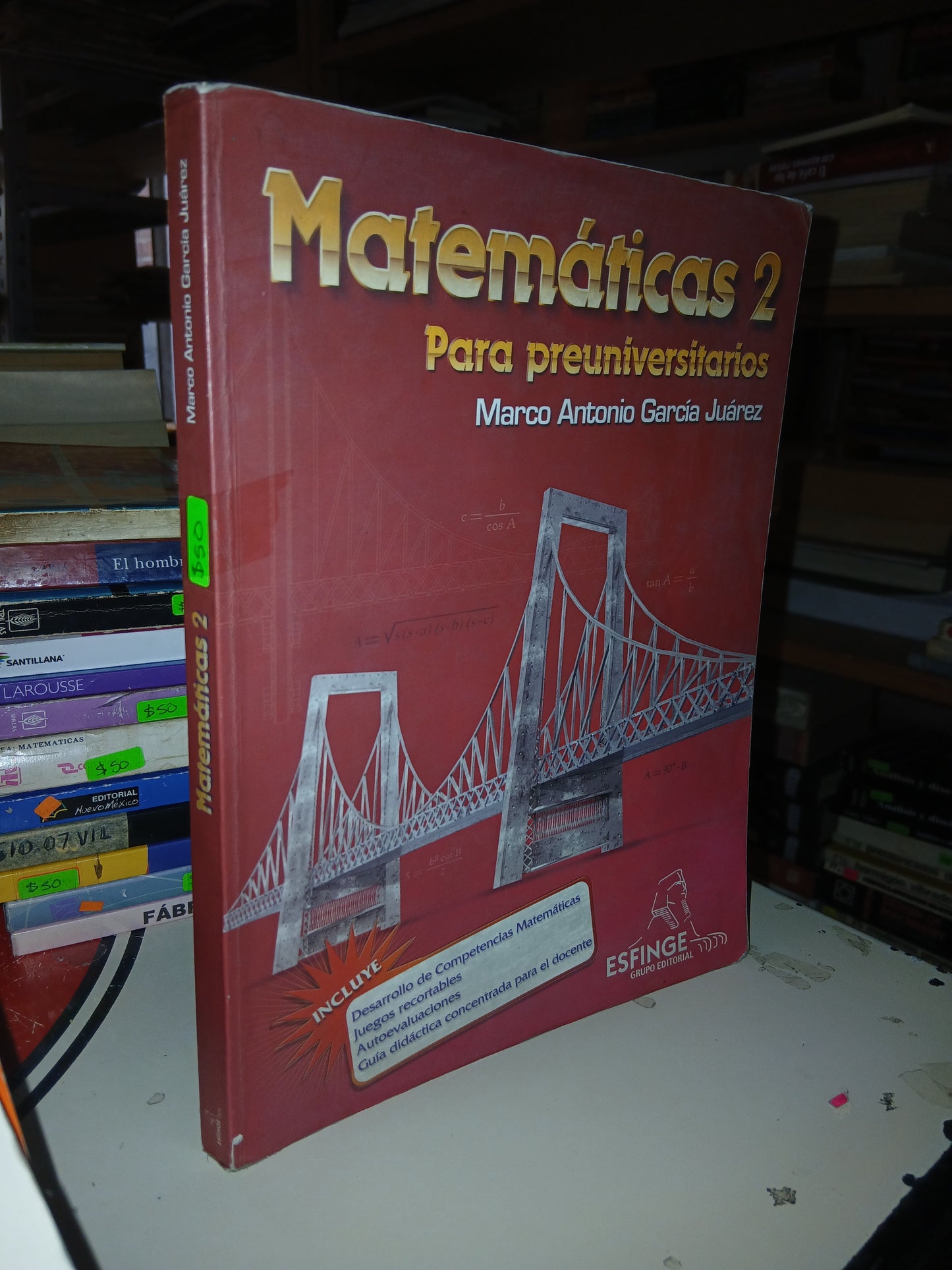 MATEMÁTICAS 2 PARA PRE UNIVERSITARIOS POR MARCO ANTONIO GARCÍA JUÁREZ USADO MATEMÁTICAS LITERARIO 207