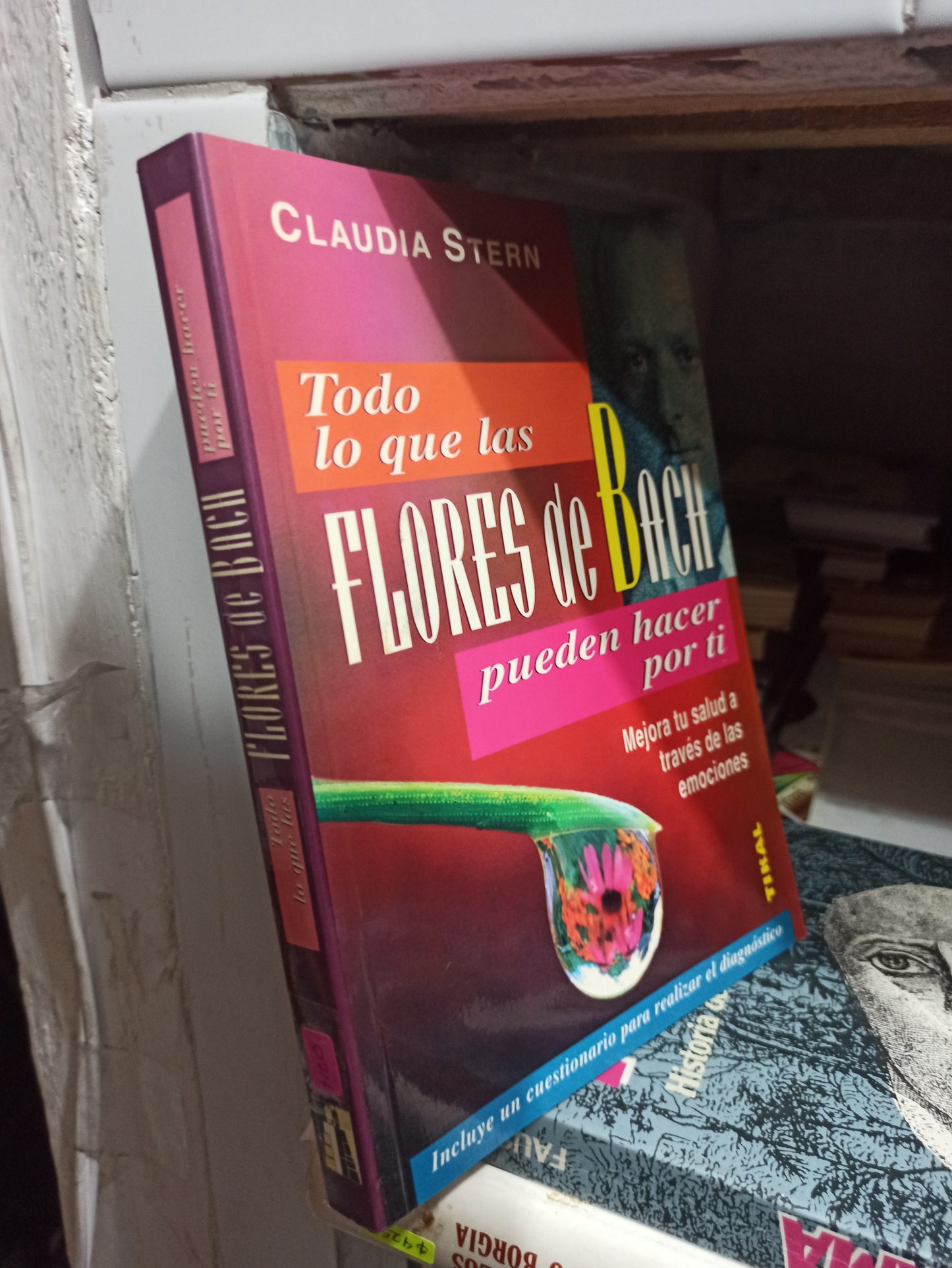 TODO LO QUE LAS FLORES DE BACH PUEDEN HACER POR TI USADO SALUD JUÁREZ