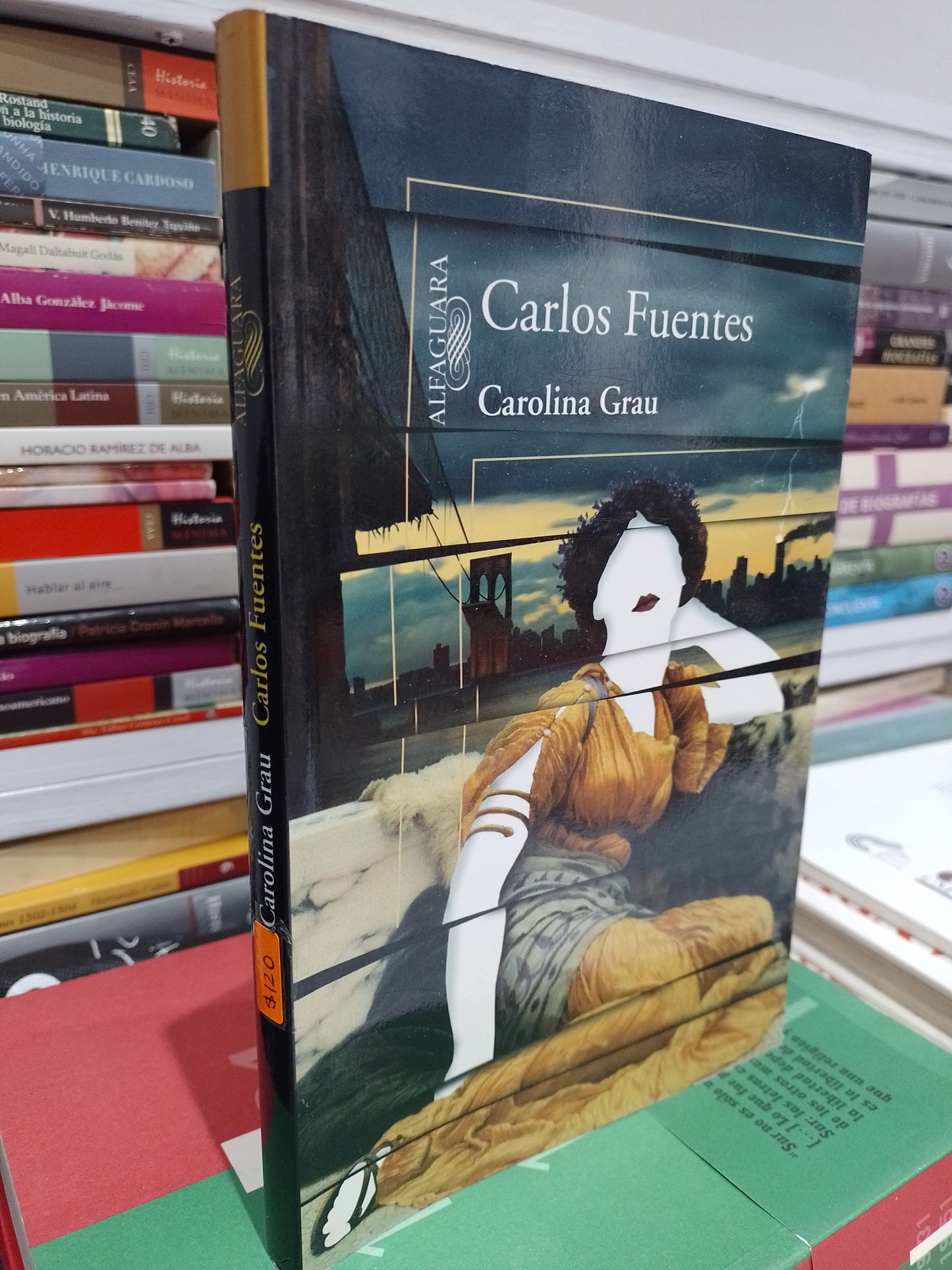 CAROLINA GRAU POR CARLOS FUENTES USADO NOVELA JUAREZ 515
