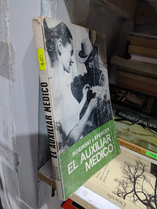 EL AUXILIAR MEDICO POR ROSINSKI Y SPENCER USADO SALUD JUAREZ