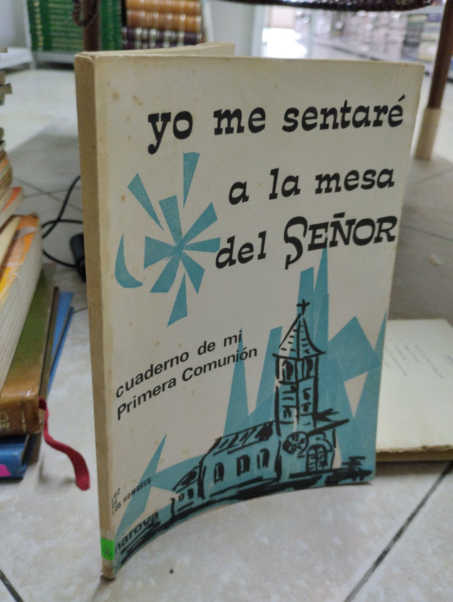 YO ME SENTARE A LA MESA DEL SEÑOR, DESCONOCIDO, USADO, RELIGION, JUAREZ 515