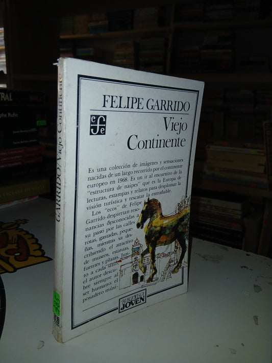 VIEJO CONTINENTE FELIPE GARRIDO USADO NOVELA LITERARIO 207