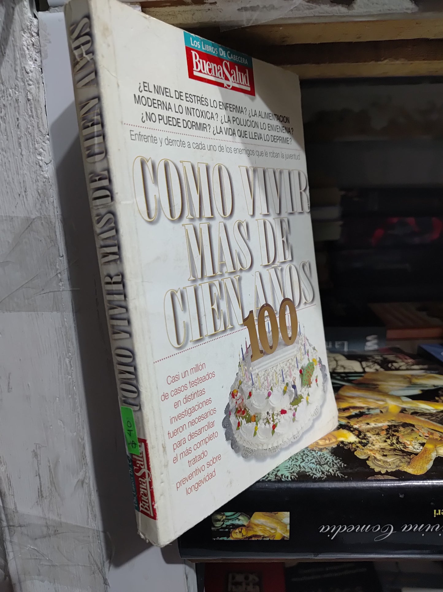 COMO VIVIR MAS DE CIE  AÑOS POR EDITORIAL LIBRO LATINO USADO SALUD JUAREZ