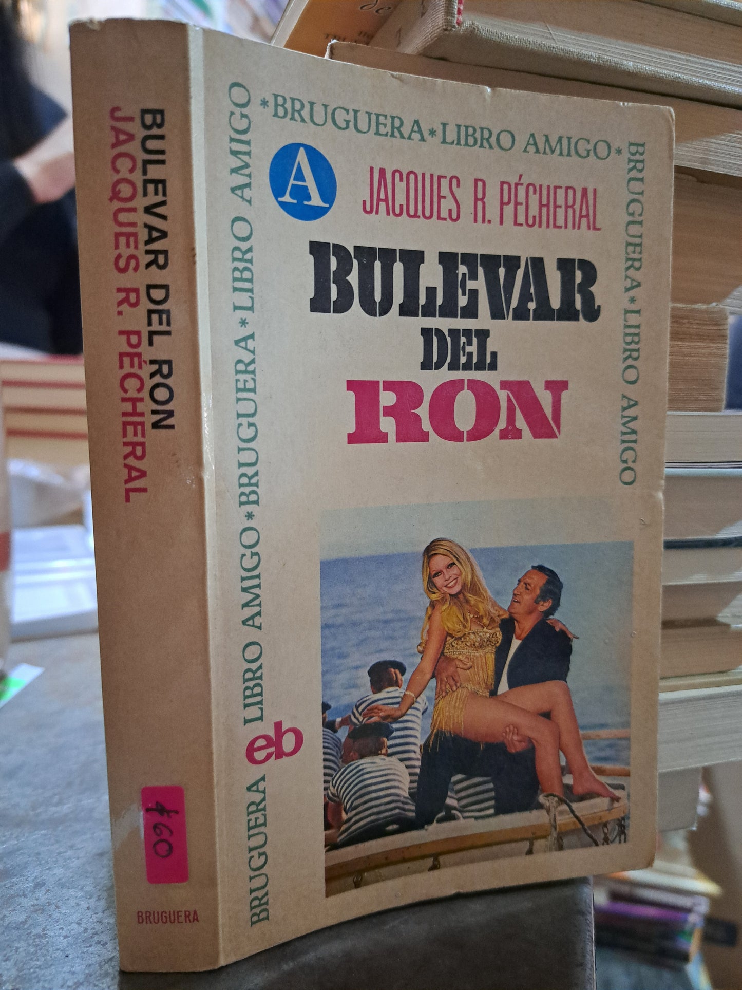 BULEVAR DEL RON JACQUES R. PECHERAL USADO NOVELA ALDAMA
