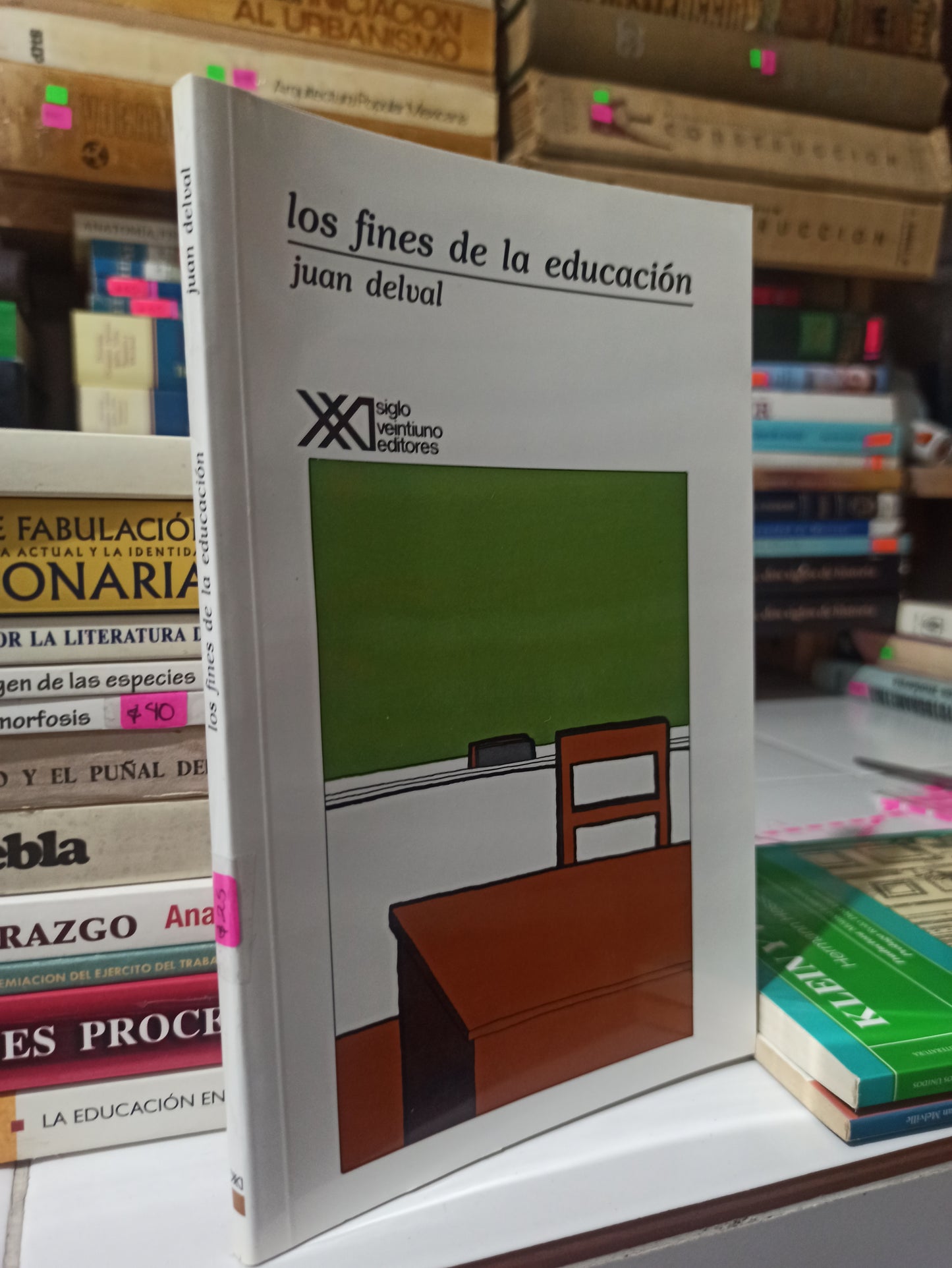LOS FINES DE LA EDUCACION POR JUAN DELVAL USADO EDUCACIÓN JUÁREZ