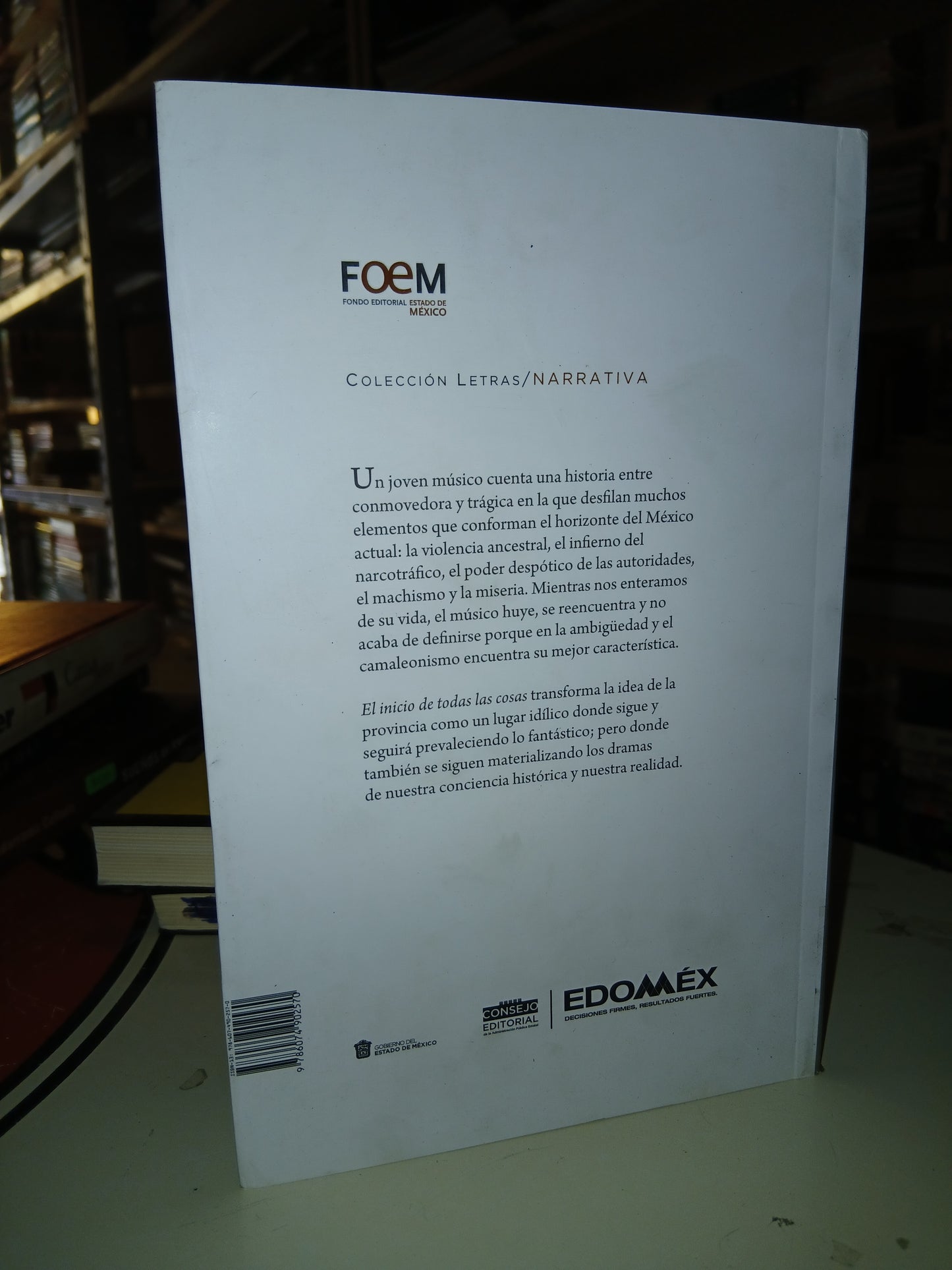 EL INICIO DE TODAS LAS COSAS POR MARIO ALBERTO SERRANO AVELAR USADO NOVELA LITERARIO 207