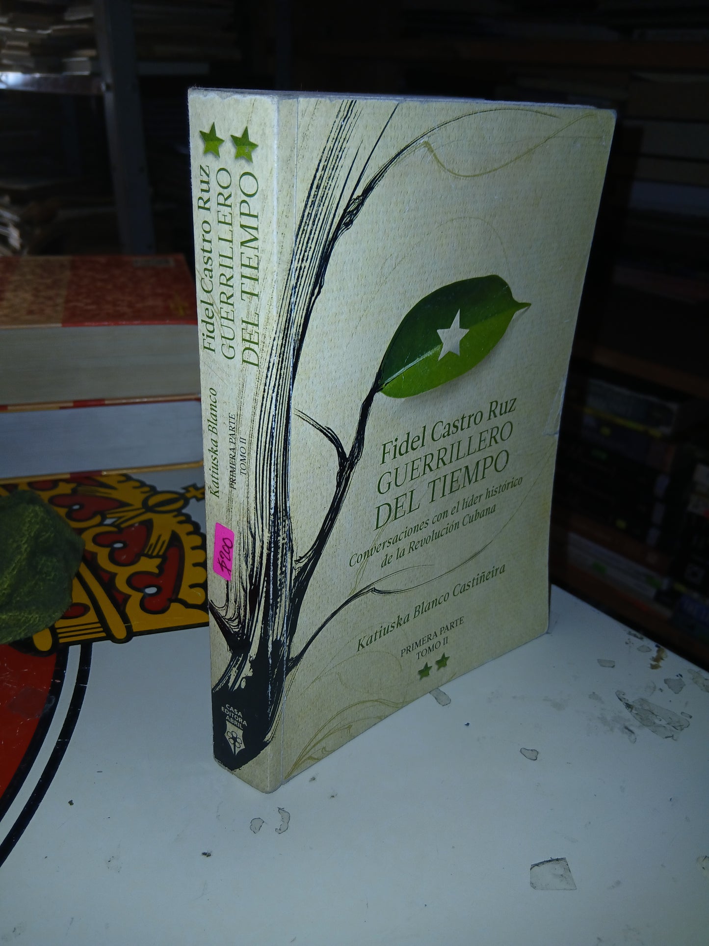 GUERRILLERO DEL TIEMPO POR FIDEL CASTRO (PRIMERA PARTE, TOMO I) POR KATIUSKA BLANCO CASTIÑEIRA USADO HISTORIA LITERARIO 207