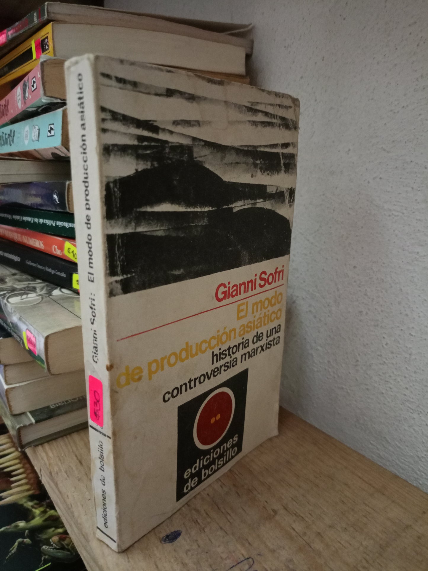 EL MODO DE PRODUCCION ASIATICO POR GIANNI SOFRI USADO FILOSOFIA LITERARIO 305