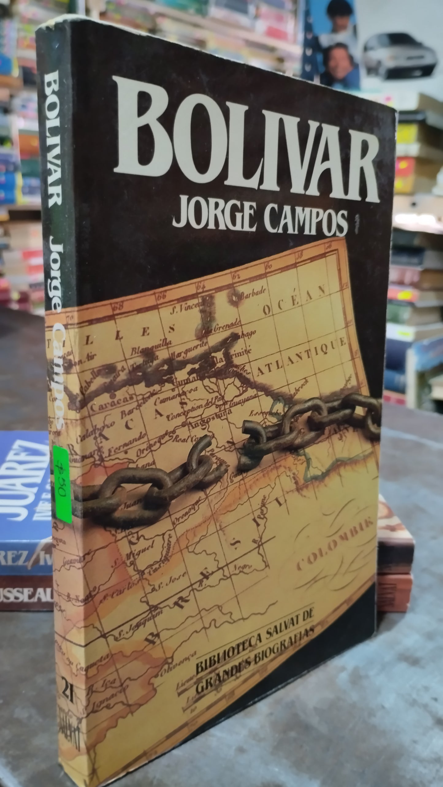 BOLIVAR POR JORGE CAMPOS LIBRO USADO HISTORIA ALDAMA