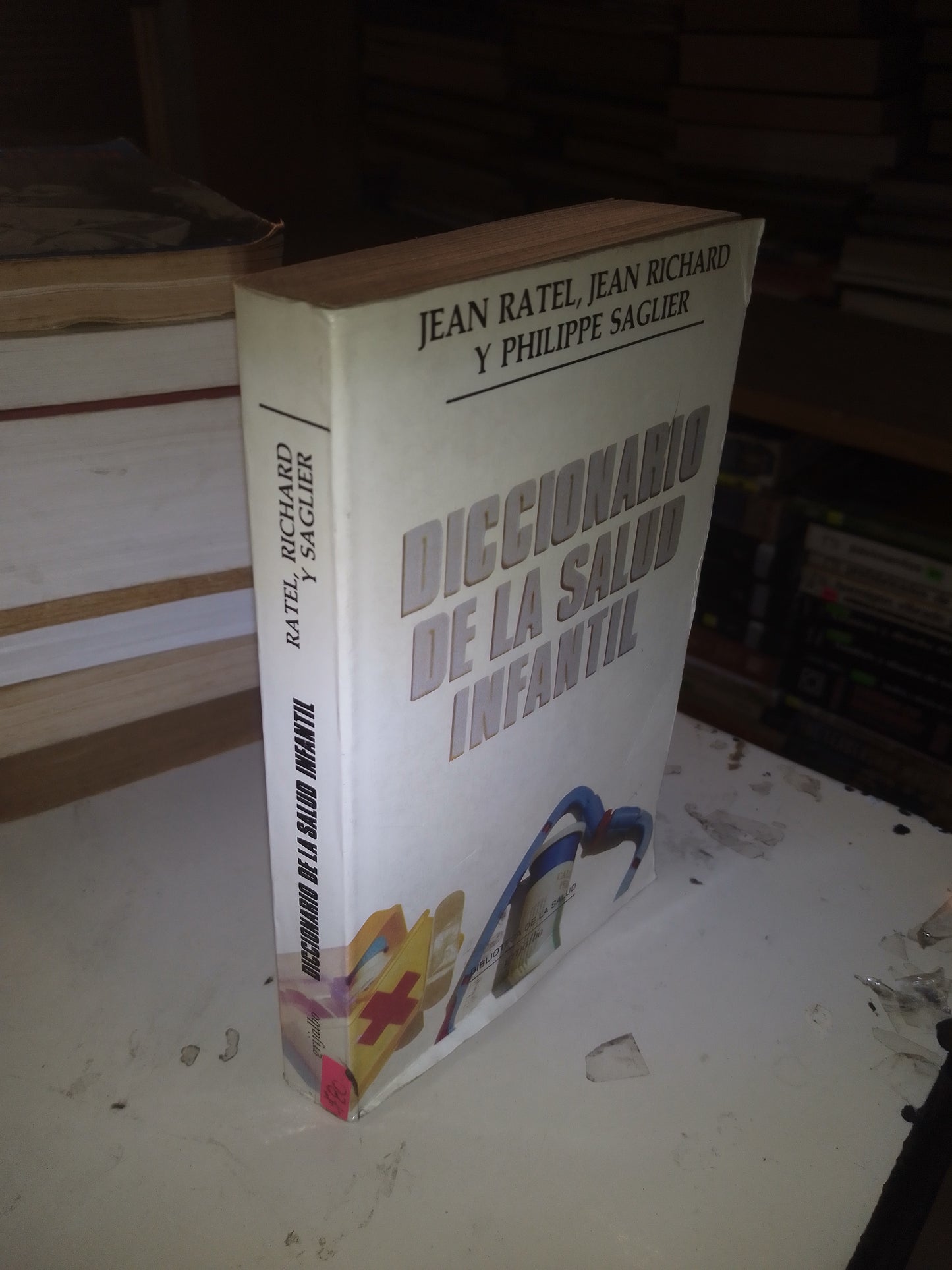 DICCIONARIO DE LA SALUD INFANTIL (VARIOS AUTORES) USADO MEDICINA LITERARIO 207