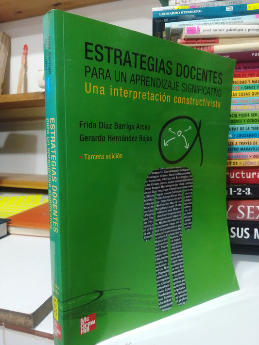 ESTRATEGIAS DOCENTES PARA UN APRENDIZAJE SIGNIFICATIVO POR FRIDA DIAZ BARRIGA USADO EDUCACION JUAREZ