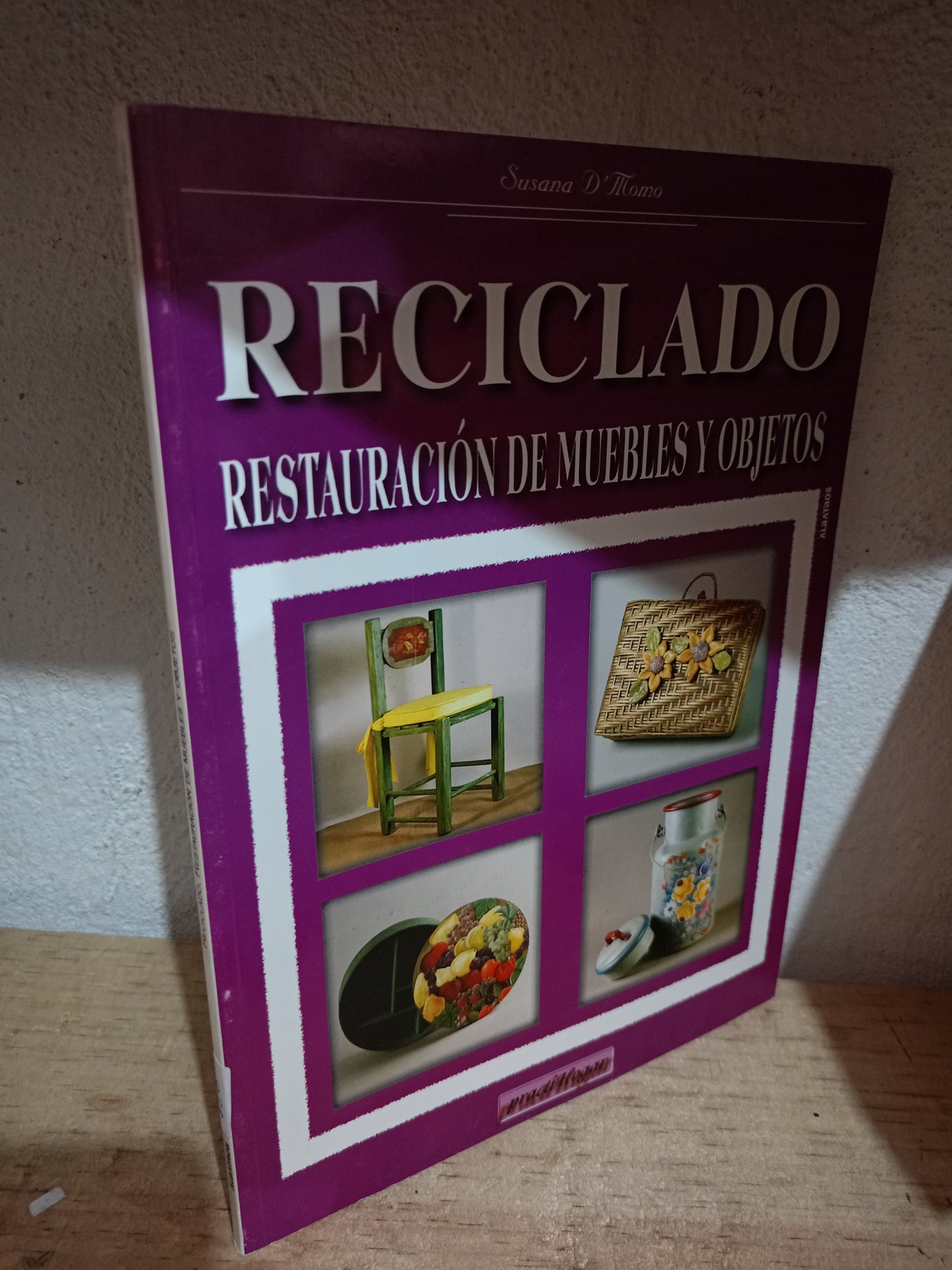 RECICLADO RESTAURACIÓN DE MUEBLES Y OBJETOS POR SUSANA D'MOMO USADO MANUALIDADES LITERARIO 305