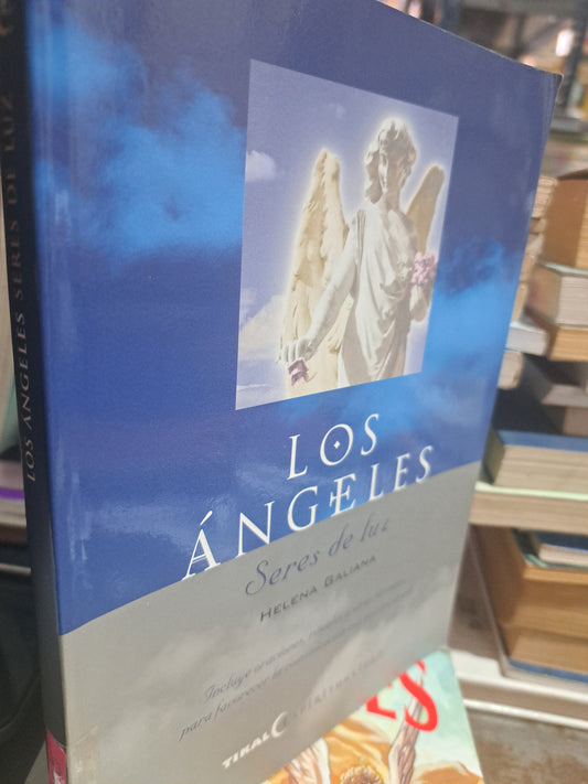 LOS ÁNGELES SERES DE LUZ HELENA GALIANA USADO ESOTERISMO ALDAMA