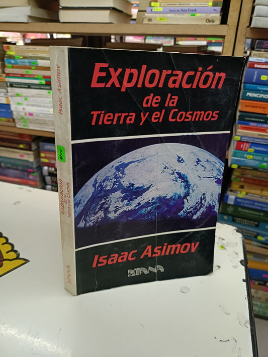 EXPLORACIÓN DE LA TIERRA Y EL COSMOS POR ISAAC ASIMOV USADO NOVELA LITERARIO 207