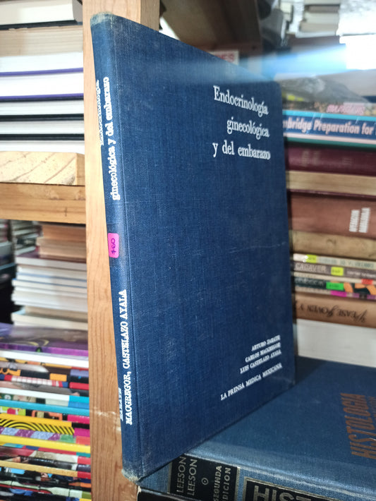 ENDOCRINOLOGIA GINECOLOGIA Y DEL EMBARAZO POR ARTURO ZARATE Y OTROS USADO SALUD ALDAMA