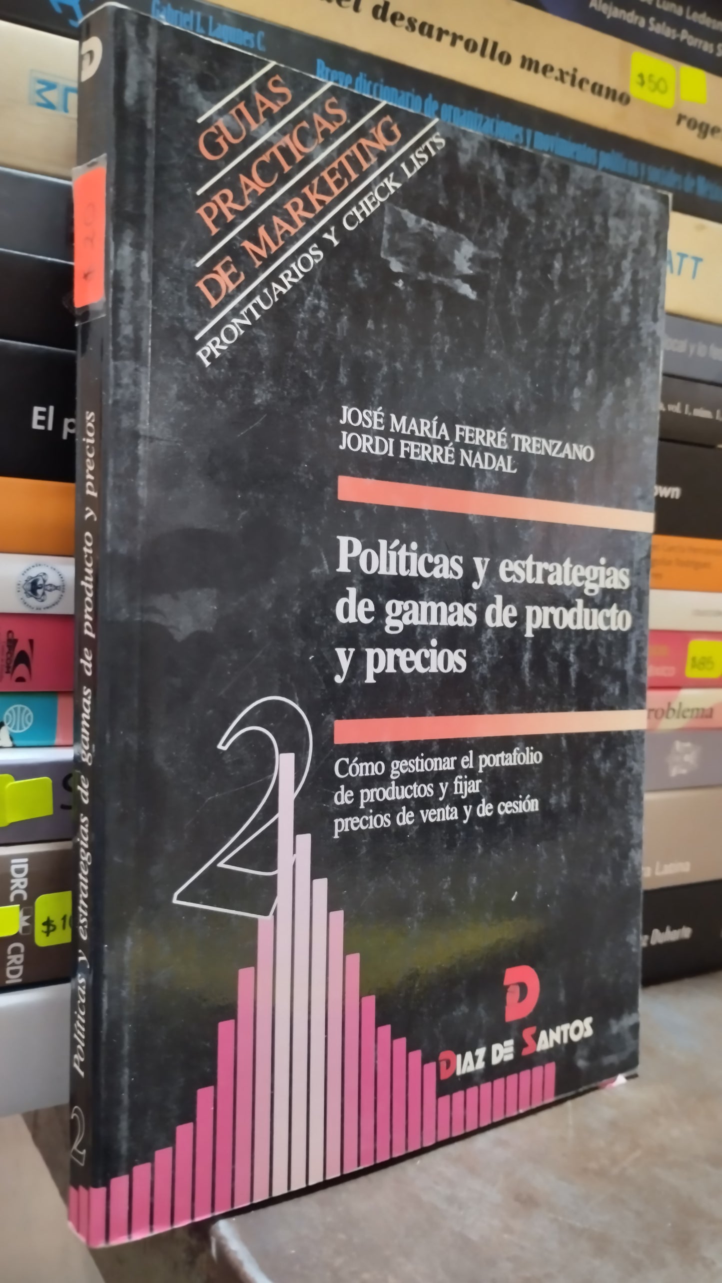 POLITICAS Y ESTRATEGIAS DE GAMAS DE PRODUCTO Y PRECIOS POR JOSE MARIA FERRE TRENZANO LIBRO USADO POLITICA ALDAMA