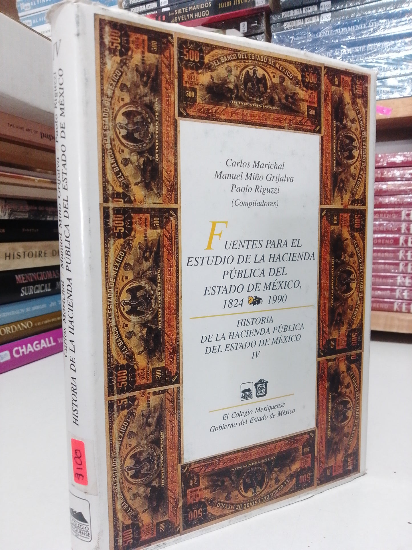 HISTORIA DE LA HACIENDA PUBLICA DEL ESTADO DE MEXICO POR CARLOS MARICHAL ,MANUEL MIÑO USADO HISTORIA JUAREZ