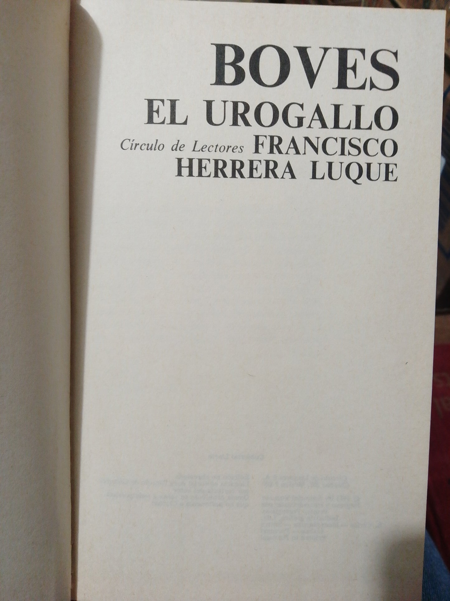 BOVES EL UROGALLO POR FRANCISCO HERRERA LUQUE USADO NOVELA JUÁREZ