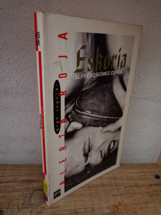 ESKORIA POR ALFREDO GÓMEZ CERDÁ USADO NOVELA LITERARIO 305