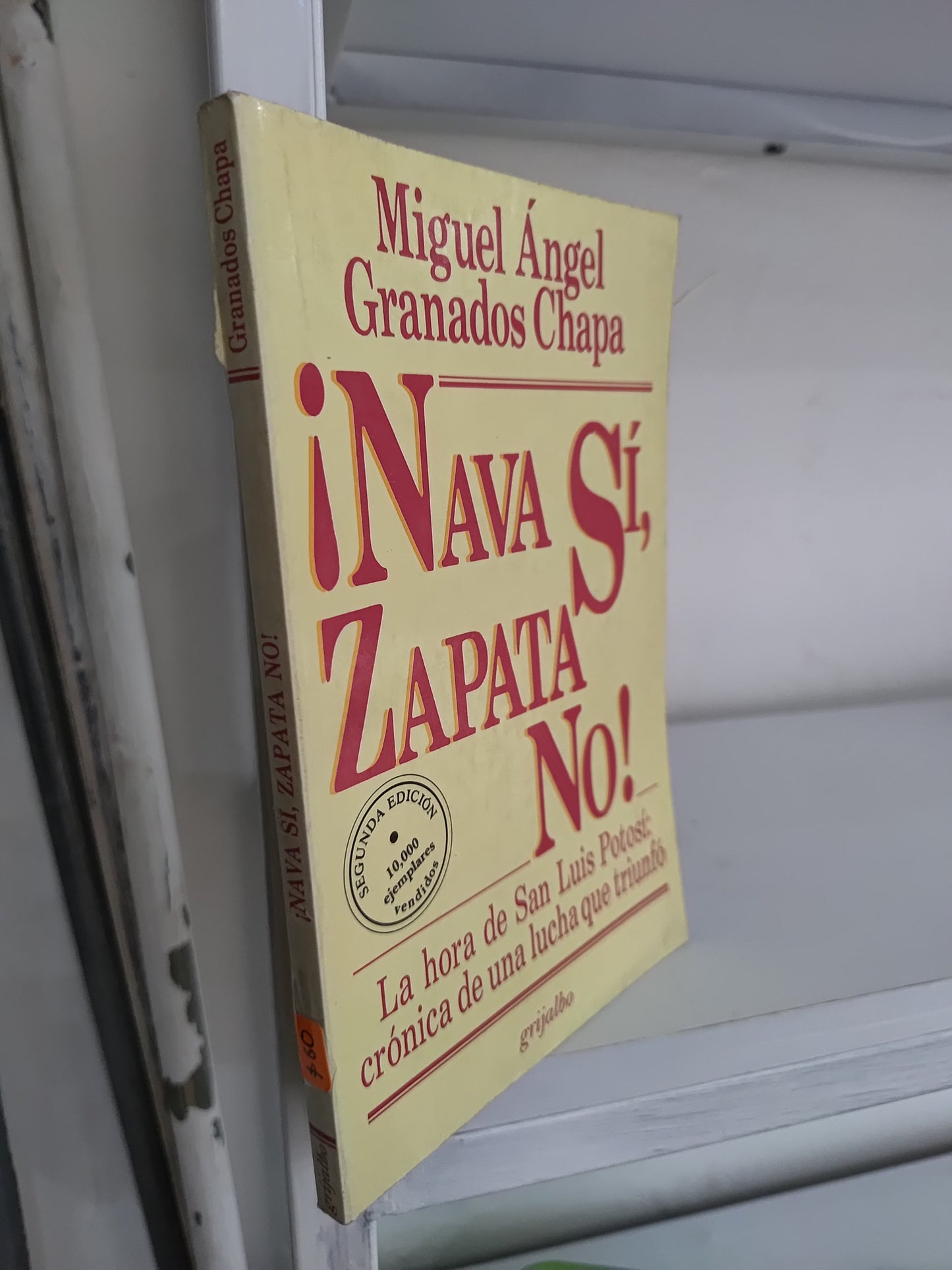 NAVA SI ZAPATA NO POR MIGUEL ANGEL GRANADO CHAPA USADO HISTORIA JUAREZ 515