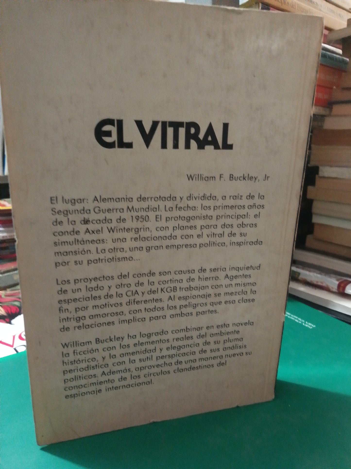 EL VITRAL WILLIAM F.BUCKLEY JR USADO NOVELA JUÁREZ